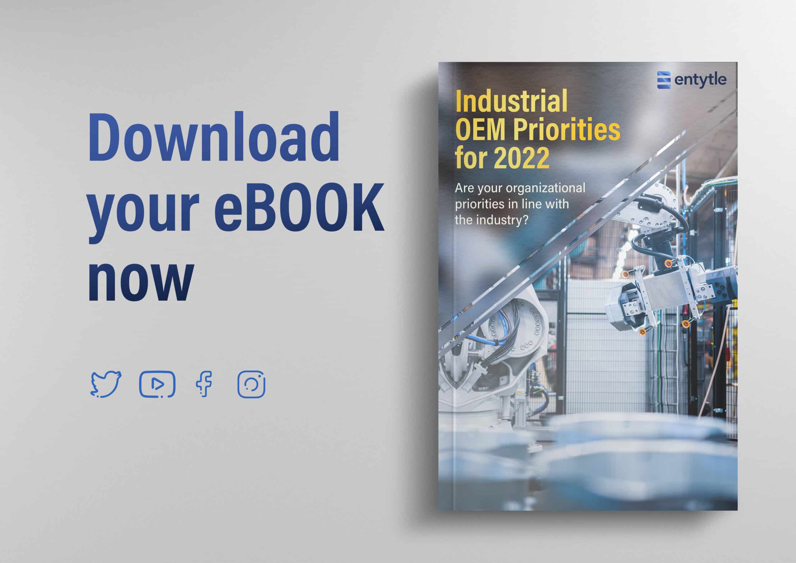 Industrial OEM Priorities for 2022 and beyond - Entytle